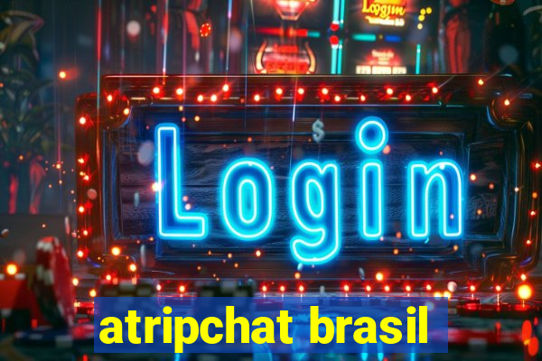 atripchat brasil